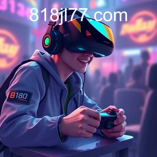 The Rise of 818jl: A New Era in Gaming